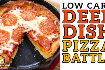Low Carb Deep Dish Pizza Recipe Battle Video by Highfalutin' Low Carb