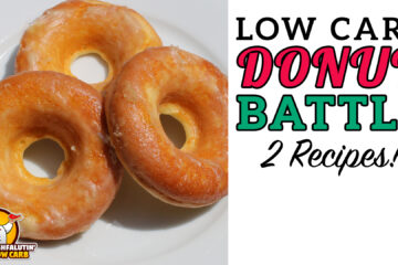 Low Carb Donut Recipe Battle Video by Highfalutin' Low Carb