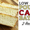 Low Carb Pound Cake Recipe Battle Video by Highfalutin' Low Carb