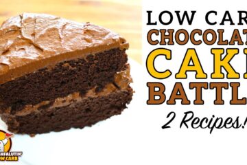 Low Carb Chocolate Cake Recipe Battle Video by Highfalutin' Low Carb