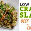 Low Carb Crack Slaw Recipe Review Video