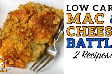 Low Carb Mac & Cheese Recipe Battle Video by Highfalutin' Low Carb